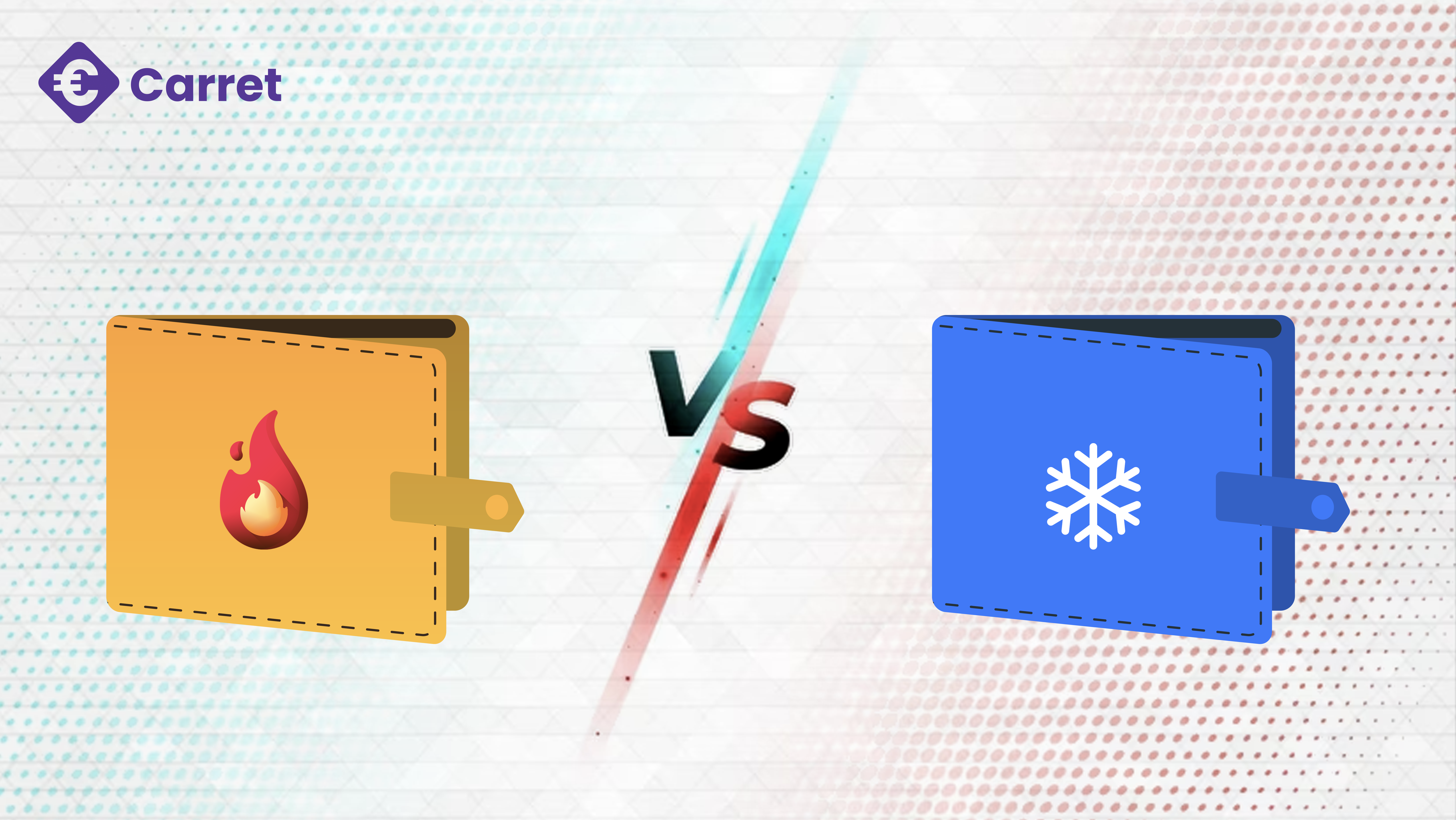 Hot Wallet vs. Cold Wallet – Benefits & Differences