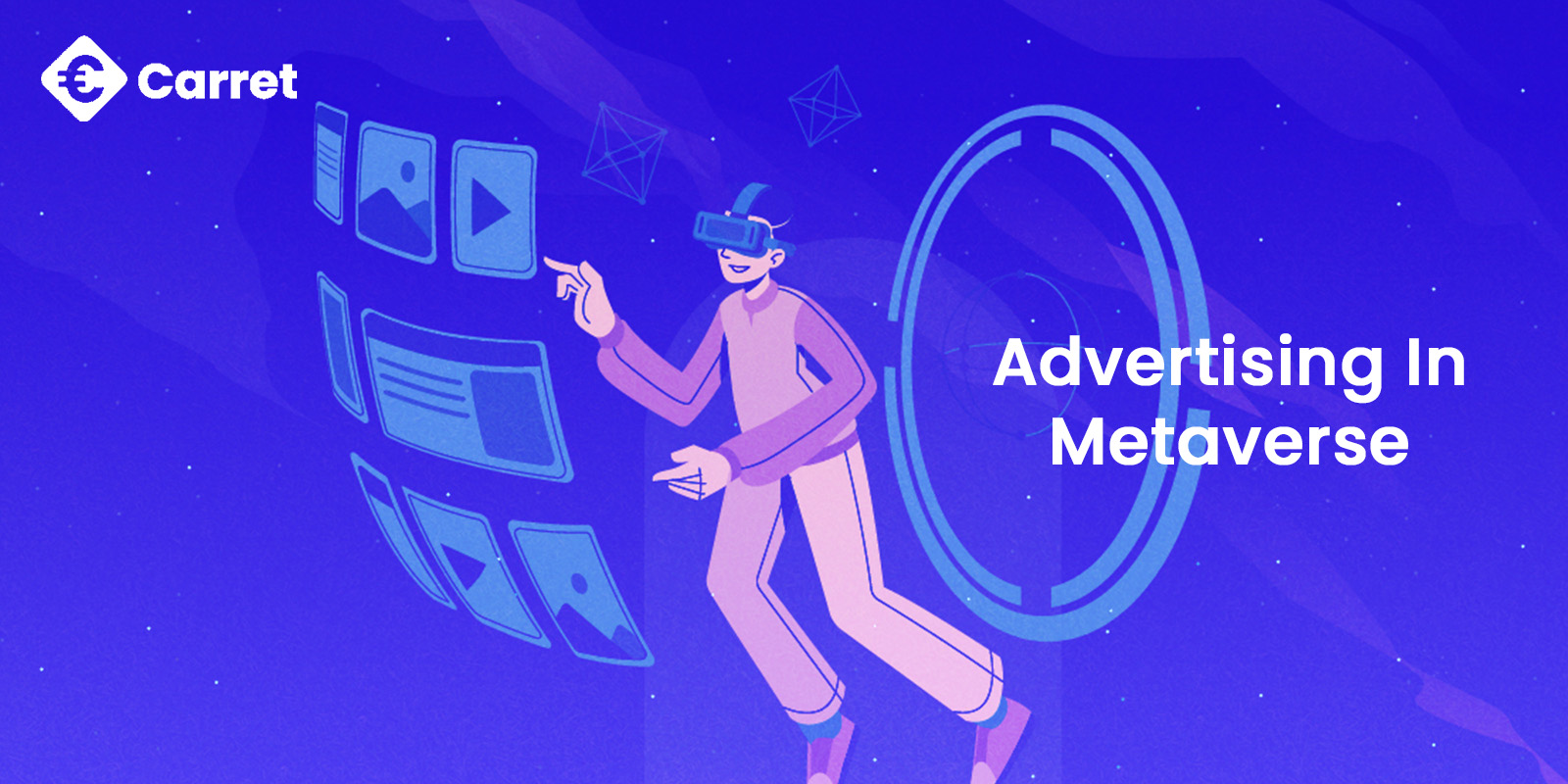 Advertising In Metaverse: A Complete Guide